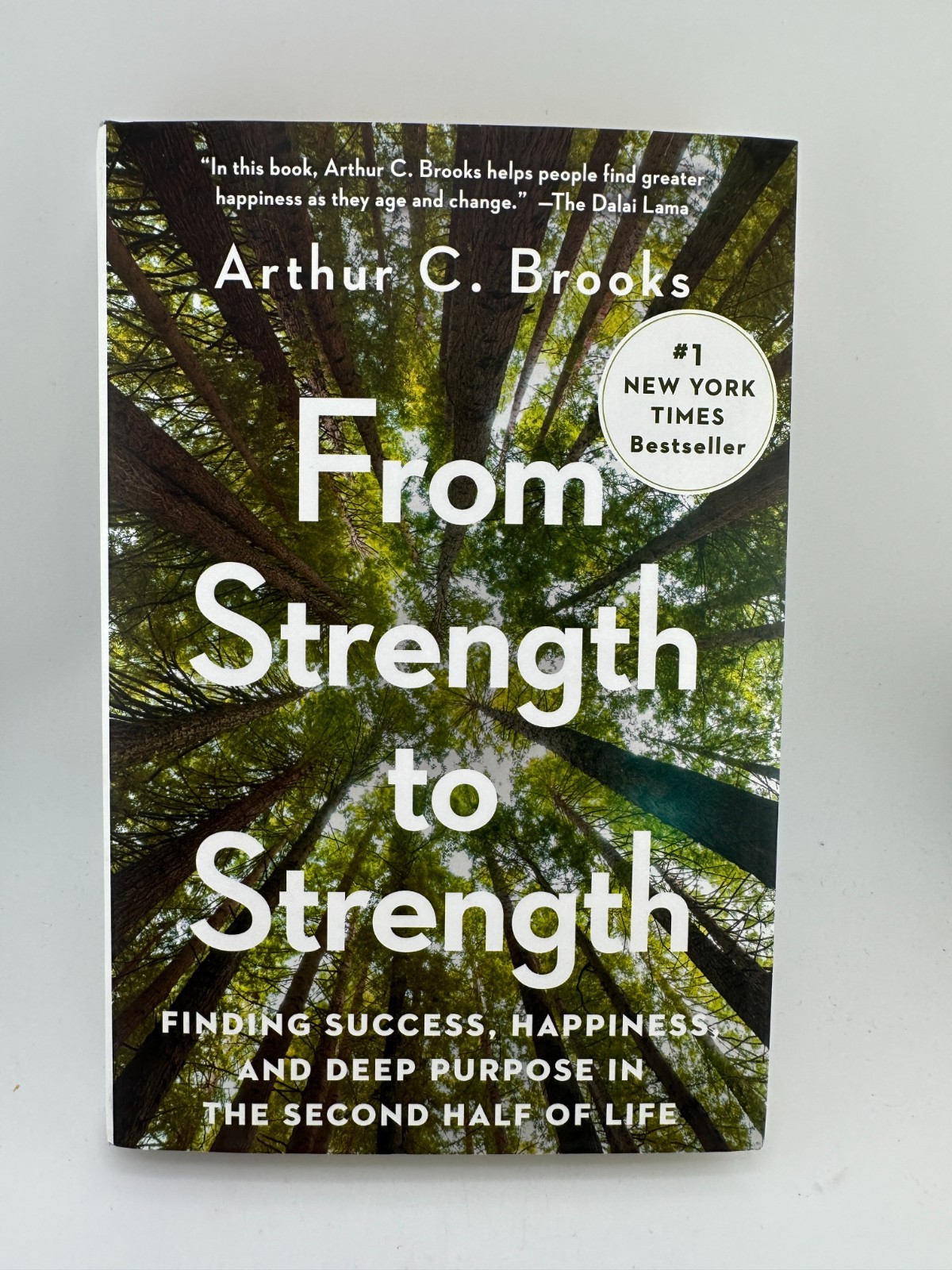 From Strength to Strength by Arthur C. Brooks | Happiness Success HC | New