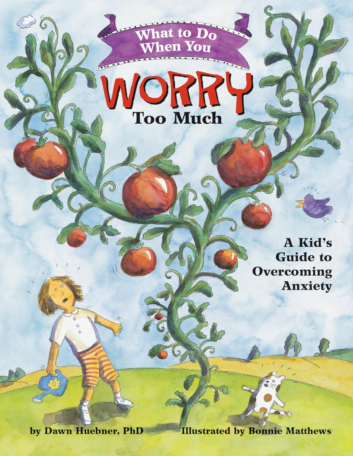 What to Do When You Worry Too Much: A Kid&rsquo;s Guide to Overcoming Anxiety
