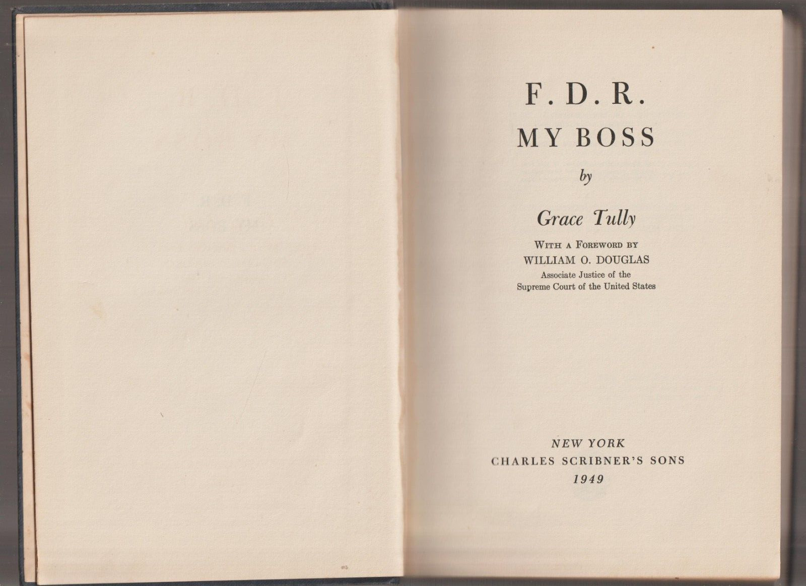 F.D.R. MY BOSS – Grace Tully 1949, Hardcover