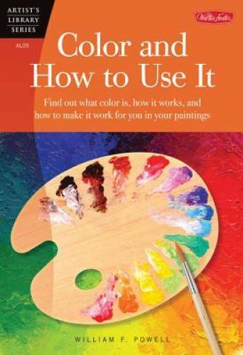Color and How to Use It (Artist&rsquo;s Library series #05) – Paperback – VERY GOOD