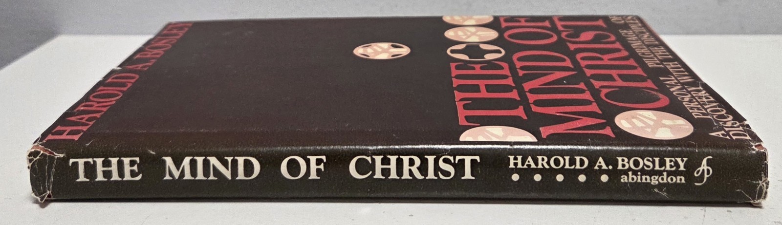 The Mind of Christ by Harold A. Bosley (Hardback, 1966, First Edition)