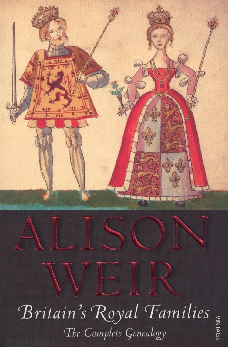 Britain&rsquo;s Royal Families: The Complete Genealogy