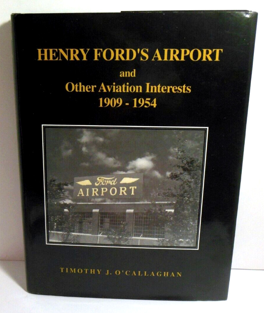 Henry Ford Airport Aviation Interests Stout Metal Airplane Company SIGNED 1st HB