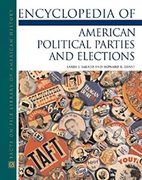 Encyclopedia of American Political Parties and Elections : Update