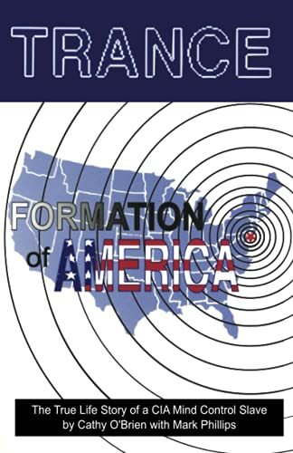 Trance: Formation of America by Cathy O&rsquo;Brien