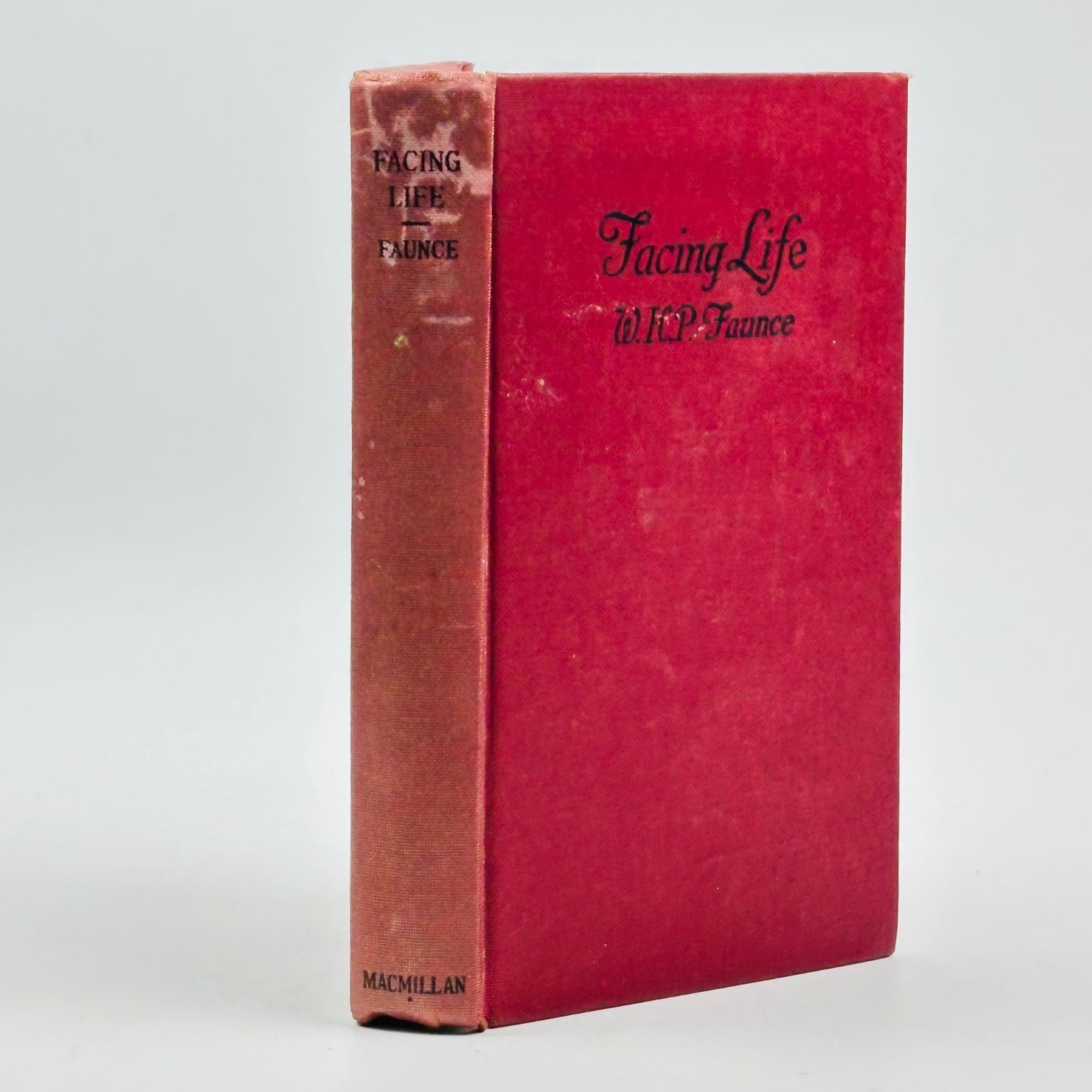 Facing Life WHP Faunce 1942 Association Copy Inscribed & Signed by Author&rsquo;s Wife