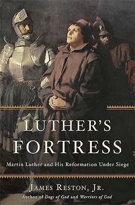 Luther&rsquo;s Fortress: Martin Luther and His Reformation – hardcover, 0465063934, Jr