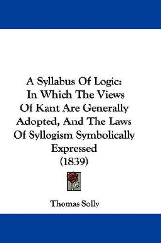 Syllabus Of Logic by Solly, Thomas, Like New Used, Free shipping in the US
