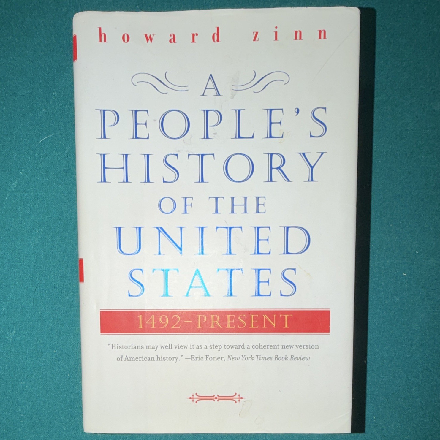 Howard Zinn A People&rsquo;s History of the United States 1492-Present PB 2003