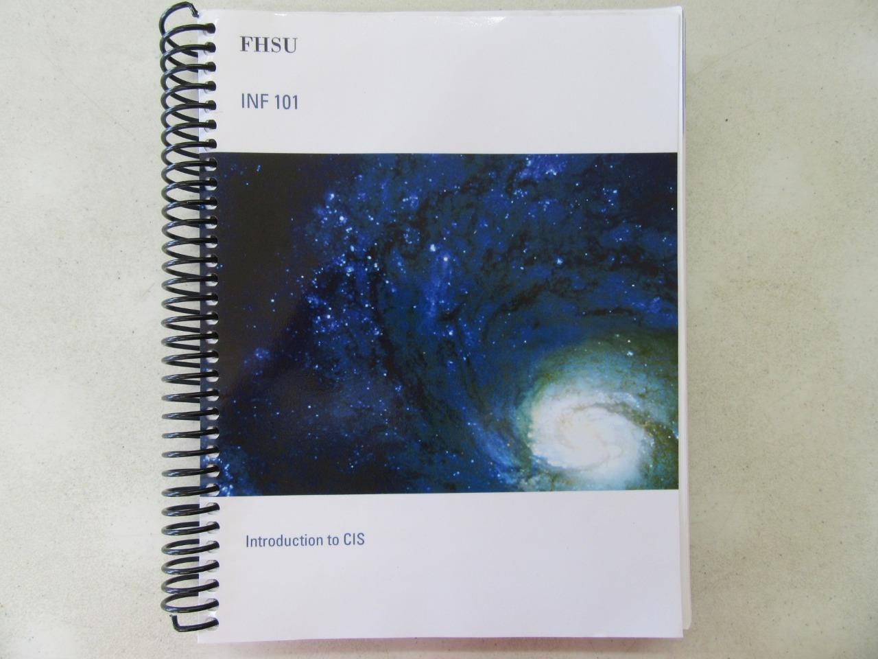 2017 FHSU INF 101 INTRODUCTION TO CIS Textbook Text Book PEARSON EDUCATION COLL.