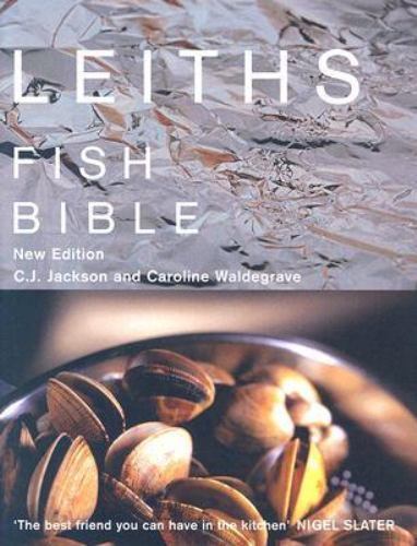 Leith&rsquo;s Fish Bible by Caroline Waldegrave Hardback Book