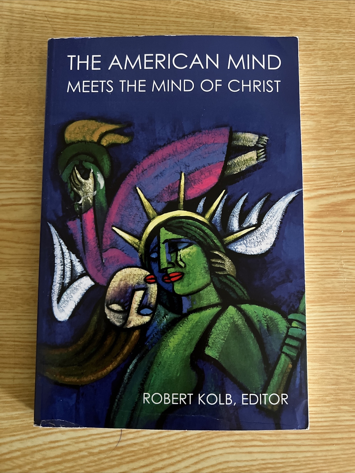 The American Mind Meets the Mind of Christ – Paperback By Robert Kolb – GOOD