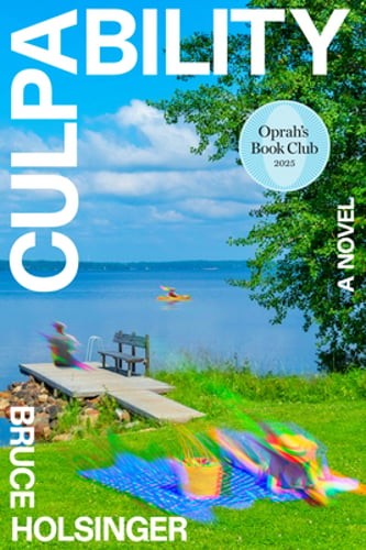 Culpability (Oprah&rsquo;s Book Club) by Bruce Holsinger: Used