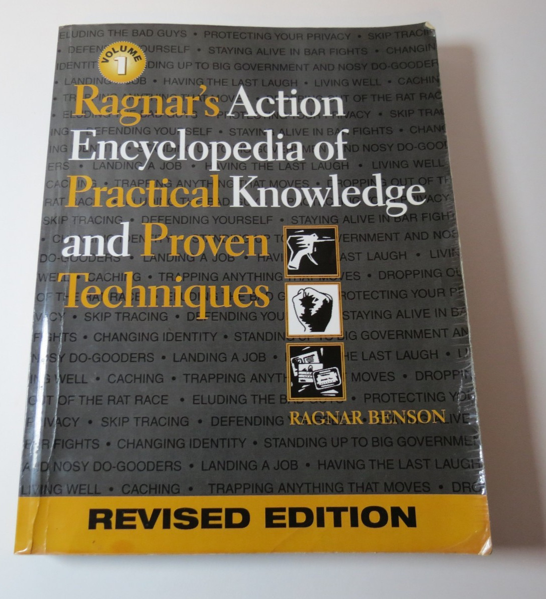 Ragnar&rsquo;s Encyclopedia of Practical Knowledge and Proven Techniques Ragnar Benson
