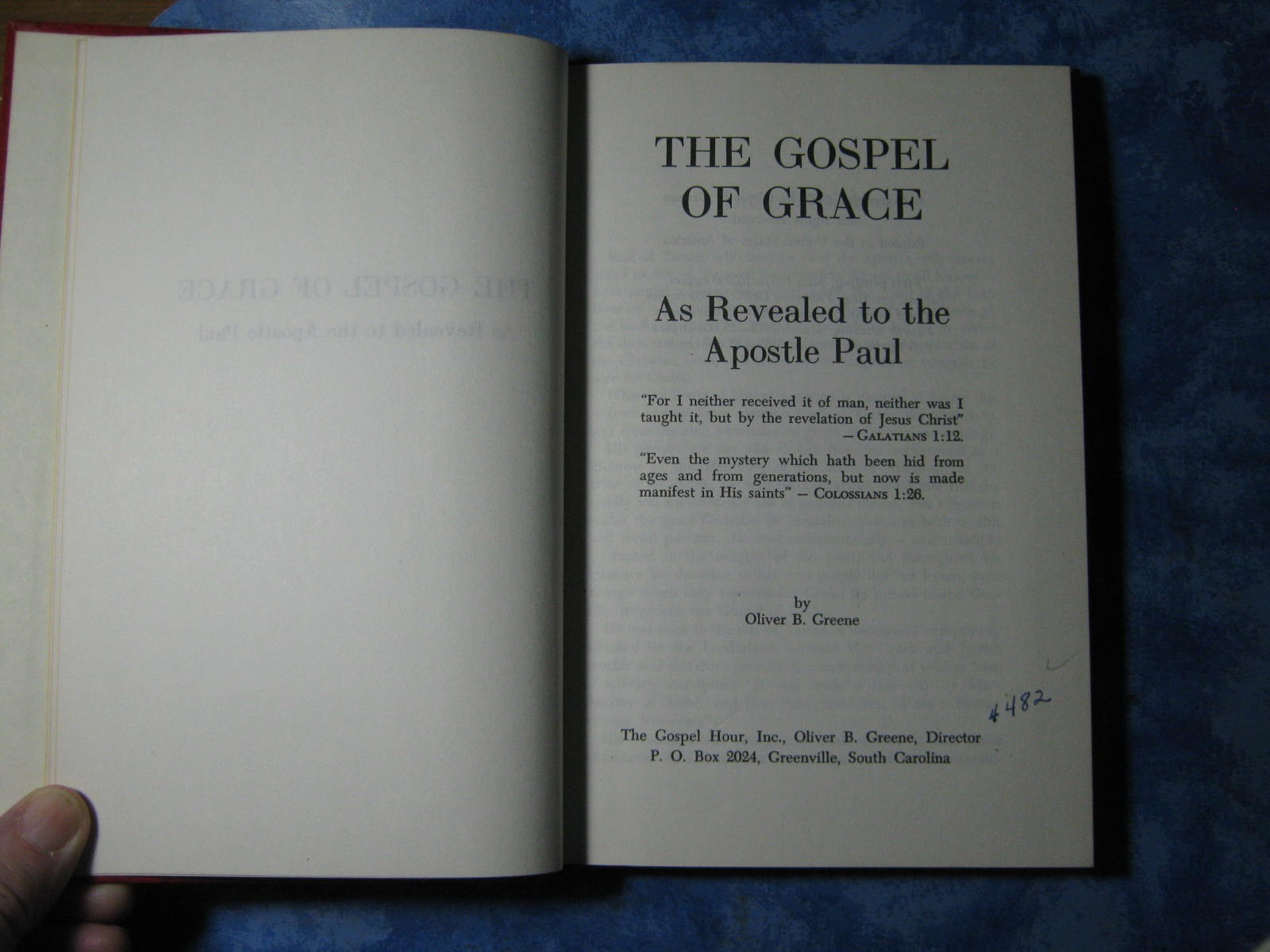 THE GOSPEL OF GRACE As Revealed to the Apostle Paul OLIVER B. GREENE HC 1965 VGC