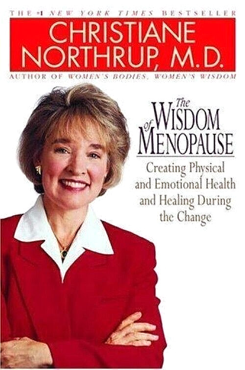 The Wisdom of Menopause ~ Christiane Northrup , M.D. -NEW Hardcover Make Offer!