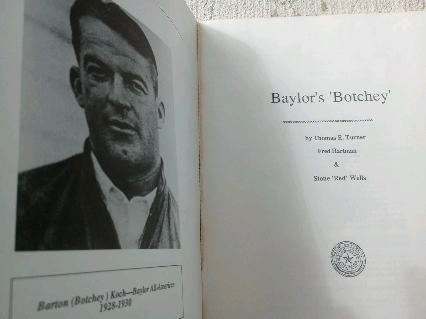 Baylor&rsquo;s &lsquo;Botchey&rsquo; By Thomas E. Turner, Softcover 1987, Limited Edition, VG