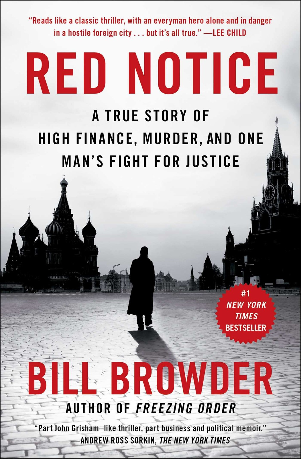 Red Notice: A True Story of High Finance, Murder, and One Man&rsquo;s Fight for Ju…