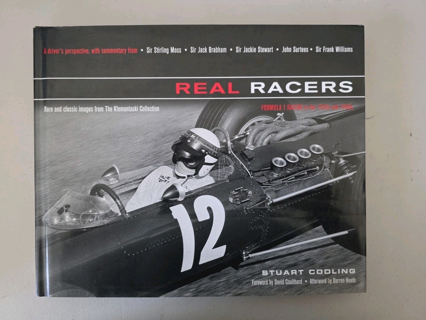 Real Racers: Formula 1 in the 1950s and 1960s: A Driver&rsquo;s Perspect. –Like New–