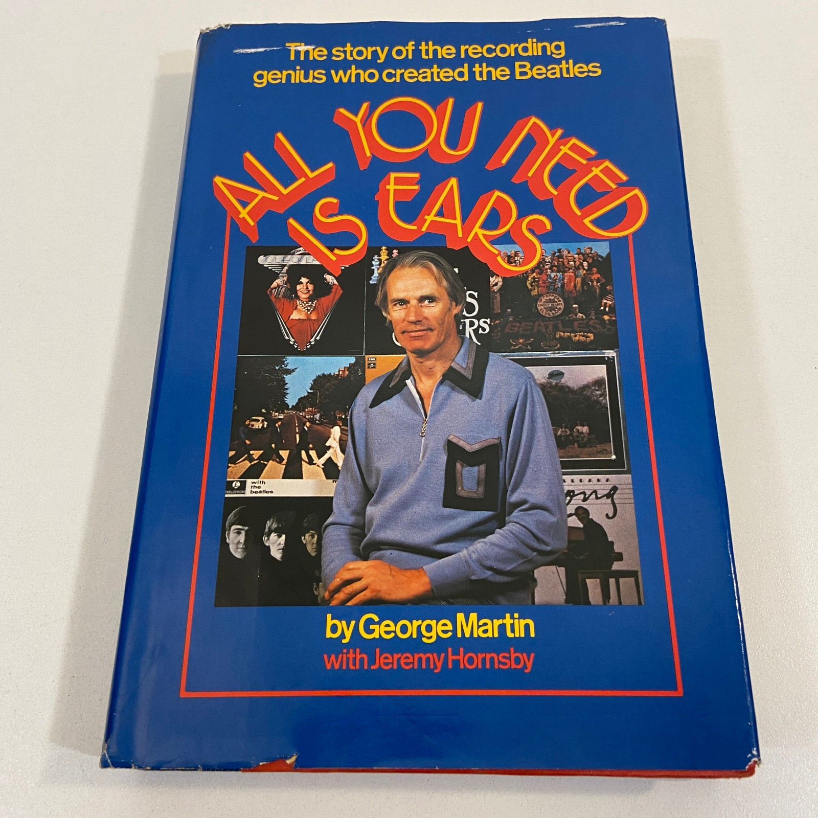 All You Need Is Ears George Martin St Martin&rsquo;s Press Music Biography HCDJ 1979