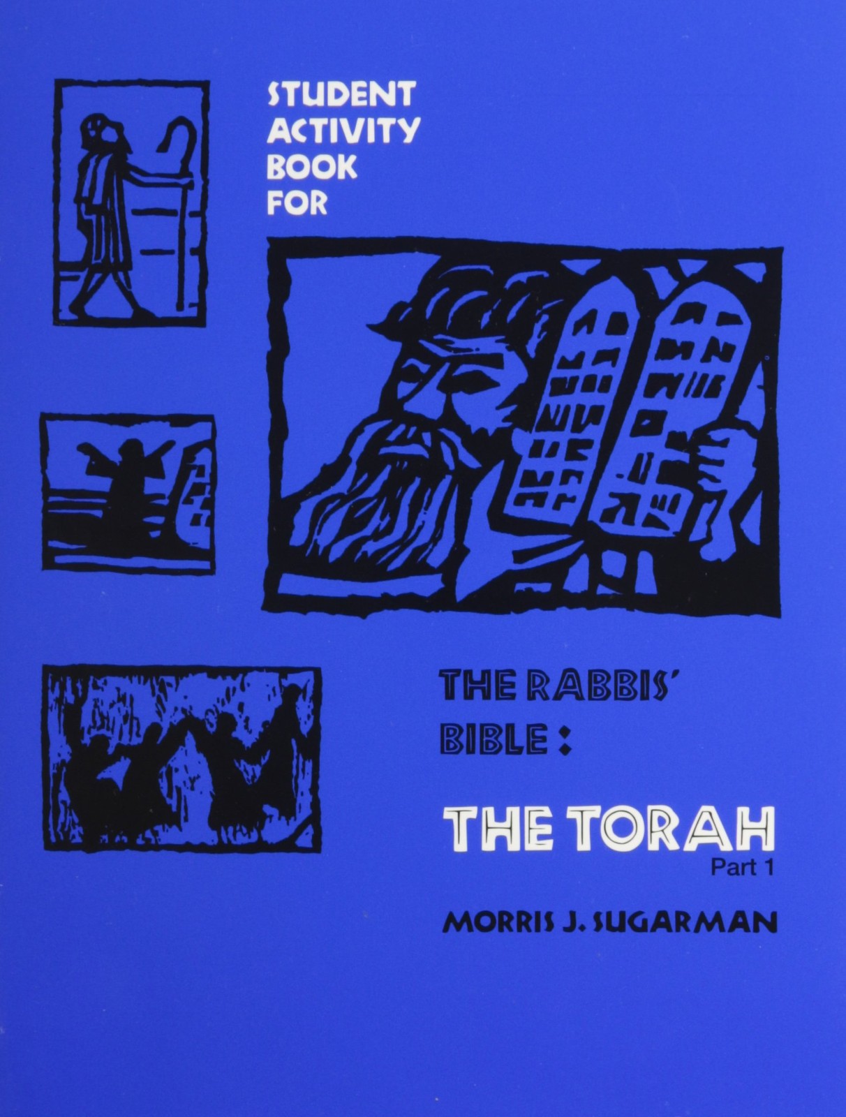 The Rabbi&rsquo;s Bible: The Torah