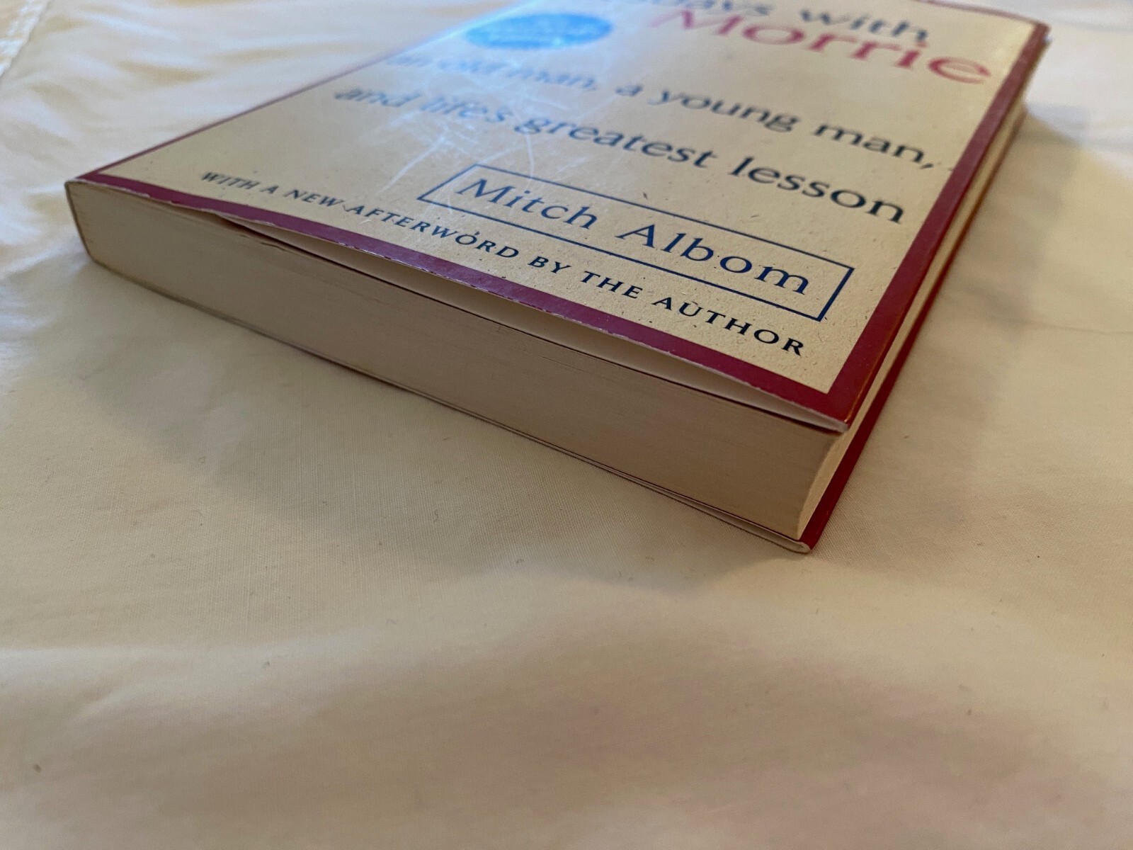Tuesdays with Morrie : An Old Man, a Young Man, & Life&rsquo;s Greatest Lesson, Paper
