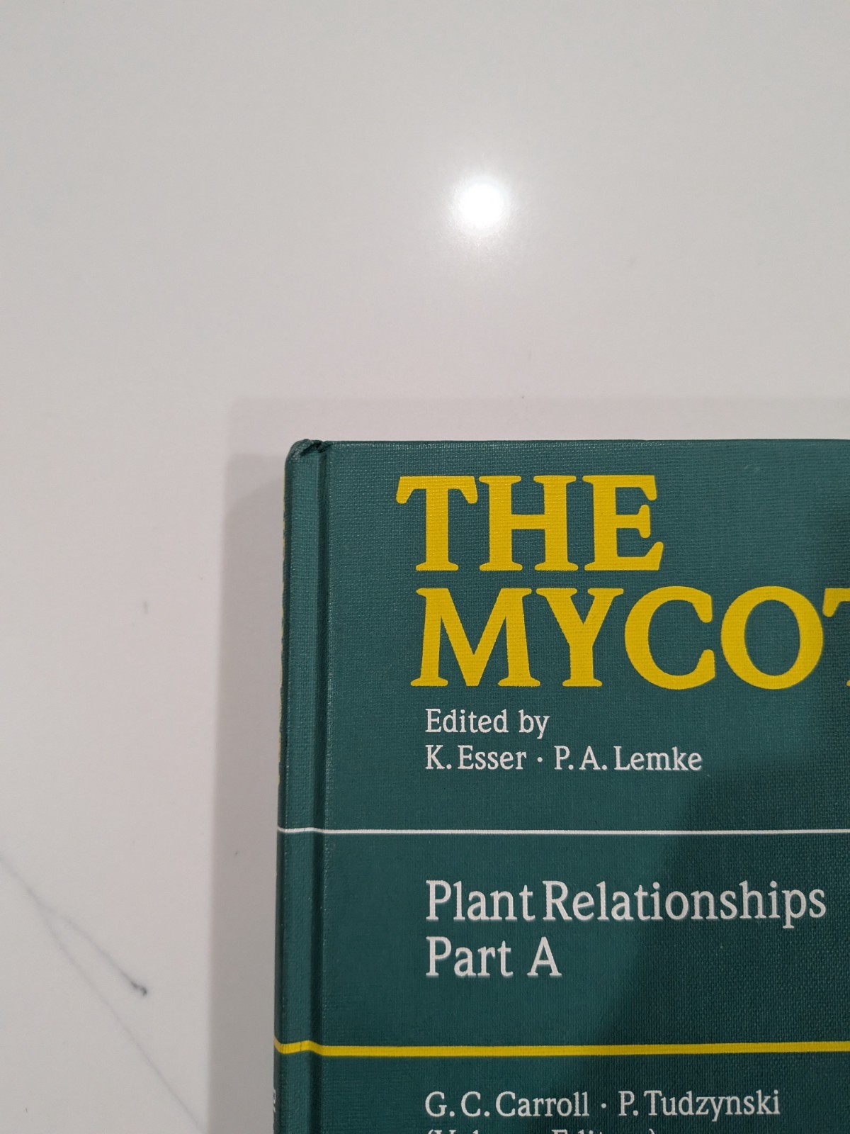 The Mycota Vol V Plant Relationships Part A – Carroll / 1997 Hardcover Springer