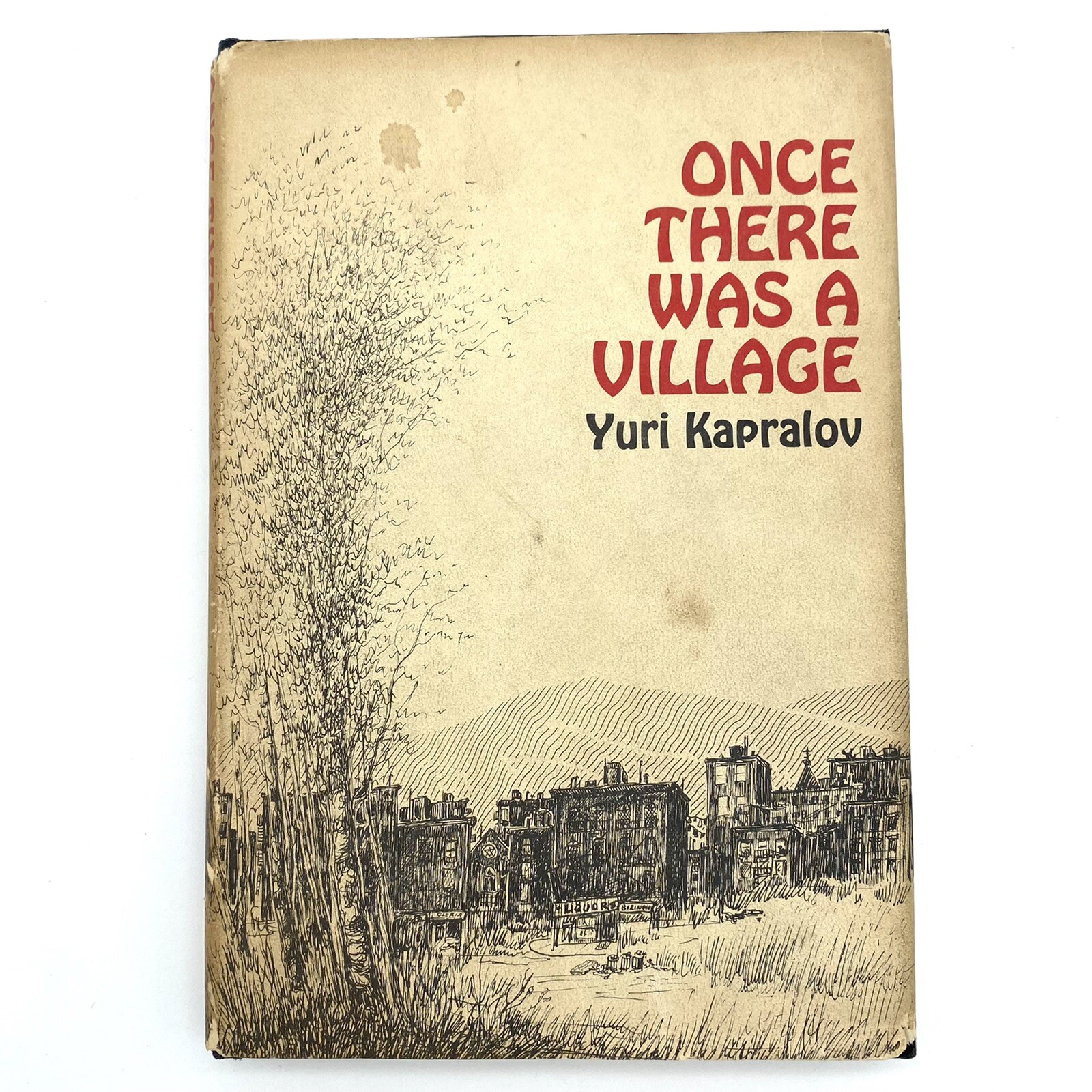 Once There Was A Village By Yuri Kapralov St. Martin’s Press 1974 Hardcover