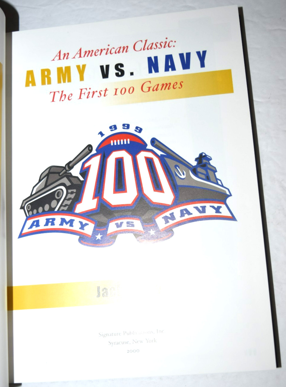 VTG, 100 Years « ARMY vs NAVY 100 (1999), Hard Cover Book, 402 Pages, New