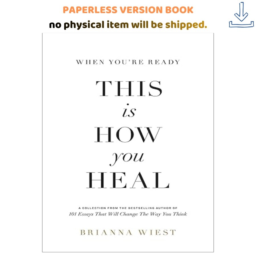 When You&rsquo;re Ready, This Is How You Heal, Brianna Wiest 2022