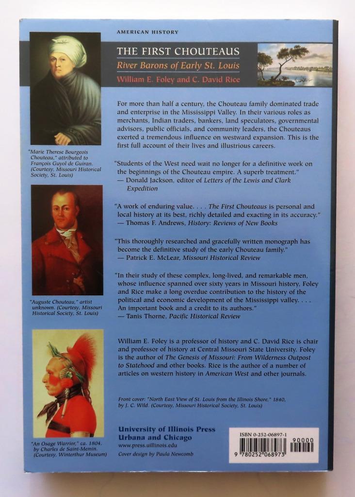 (269) The First Chouteaus: River Barons Early St. Louis William E. Foley PB 2000