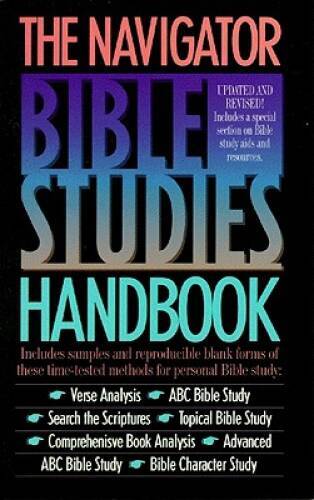 The Navigator Bible Studies Handbook (LifeChange) – Paperback – VERY GOOD