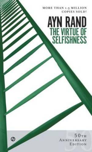 The Virtue of Selfishness: Fiftieth Anniversary Edition By Ayn Rand – GOOD