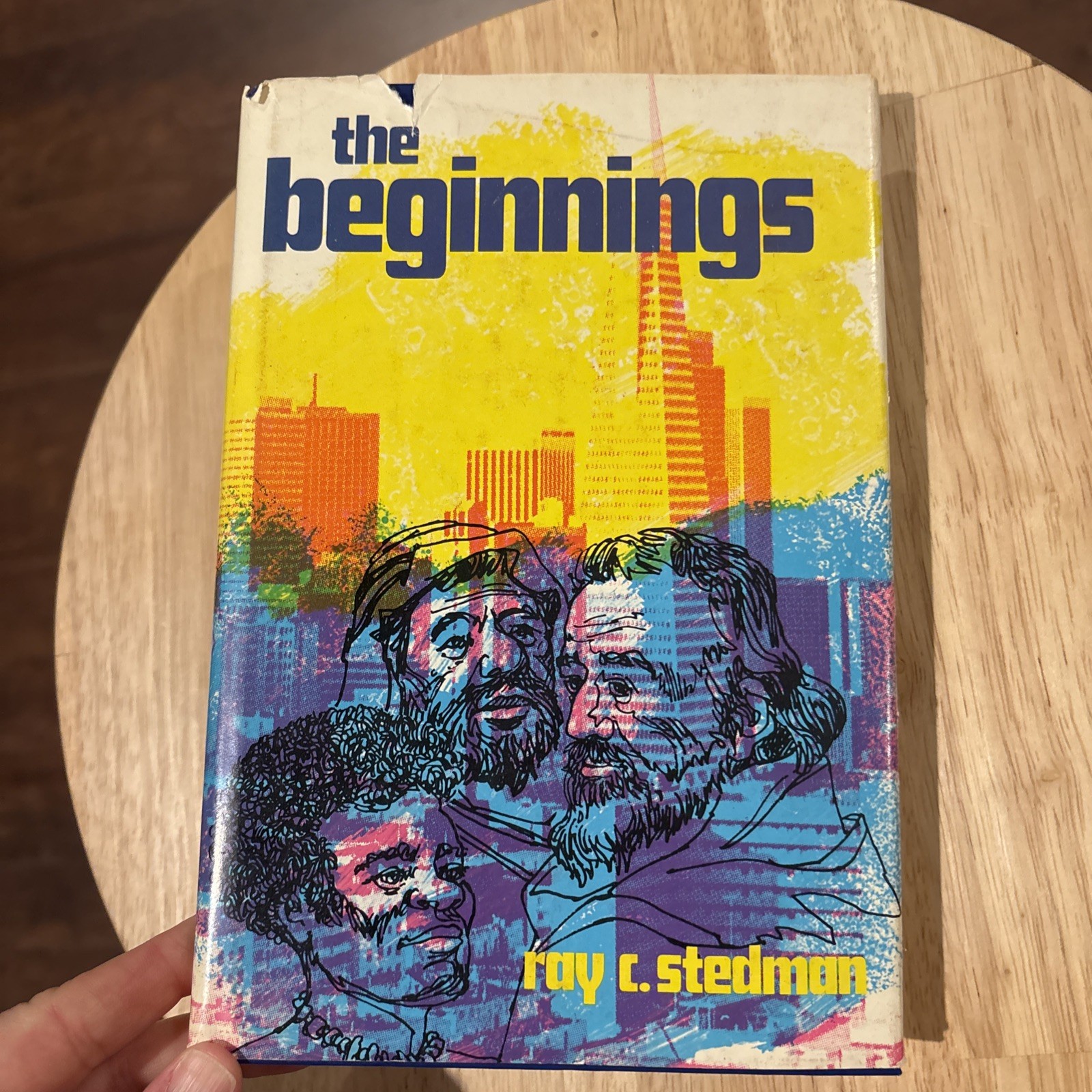 The Beginnings Ray C. Stedman HBDJ