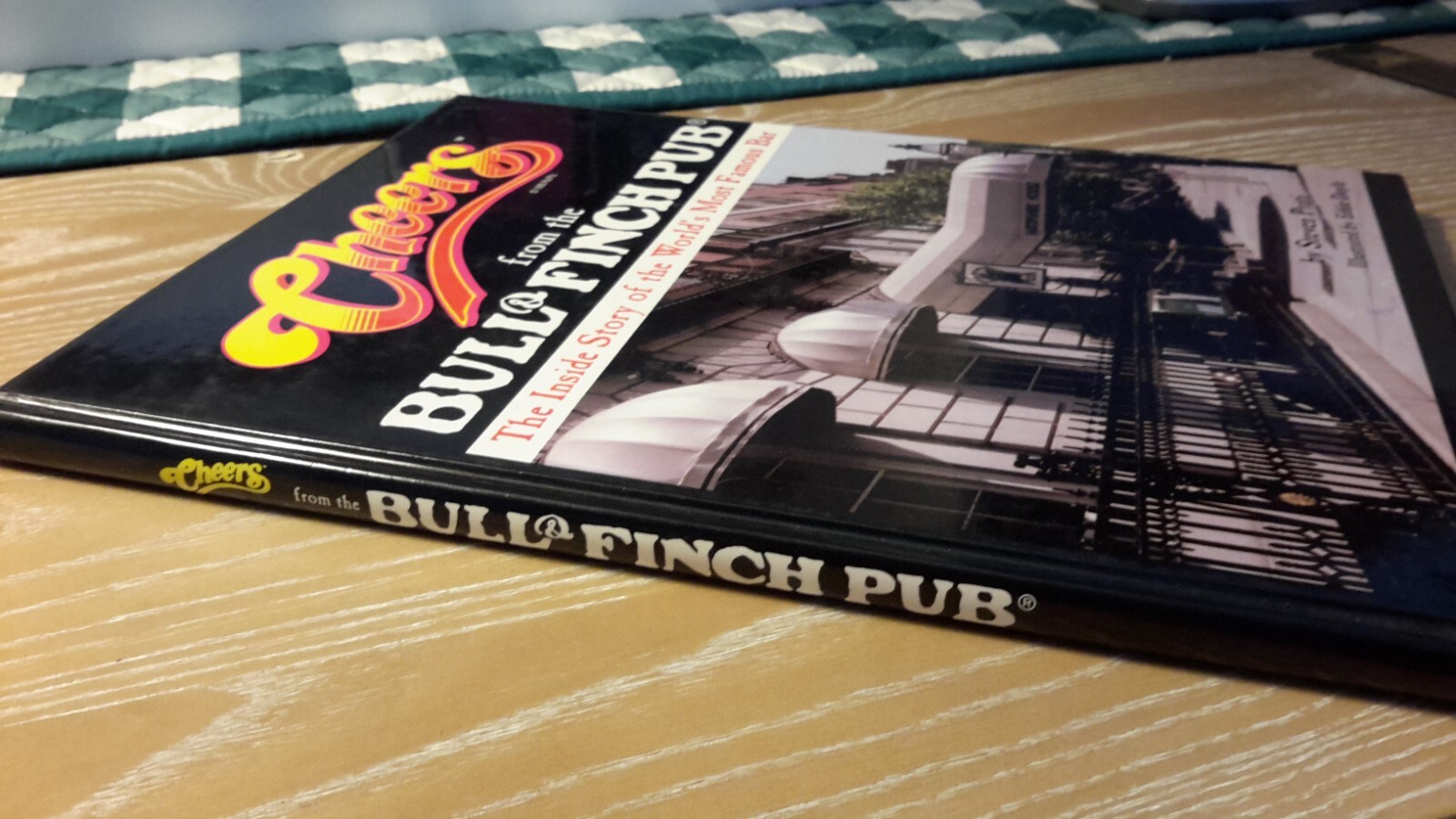 Autographed by Steven Prati 1st Edition « Cheers From The Bull & Finch Pub » 1993