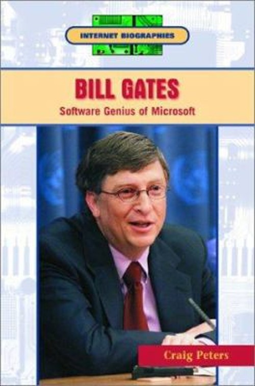 Bill Gates : Software Genius of Microsoft Library Binding Craig P