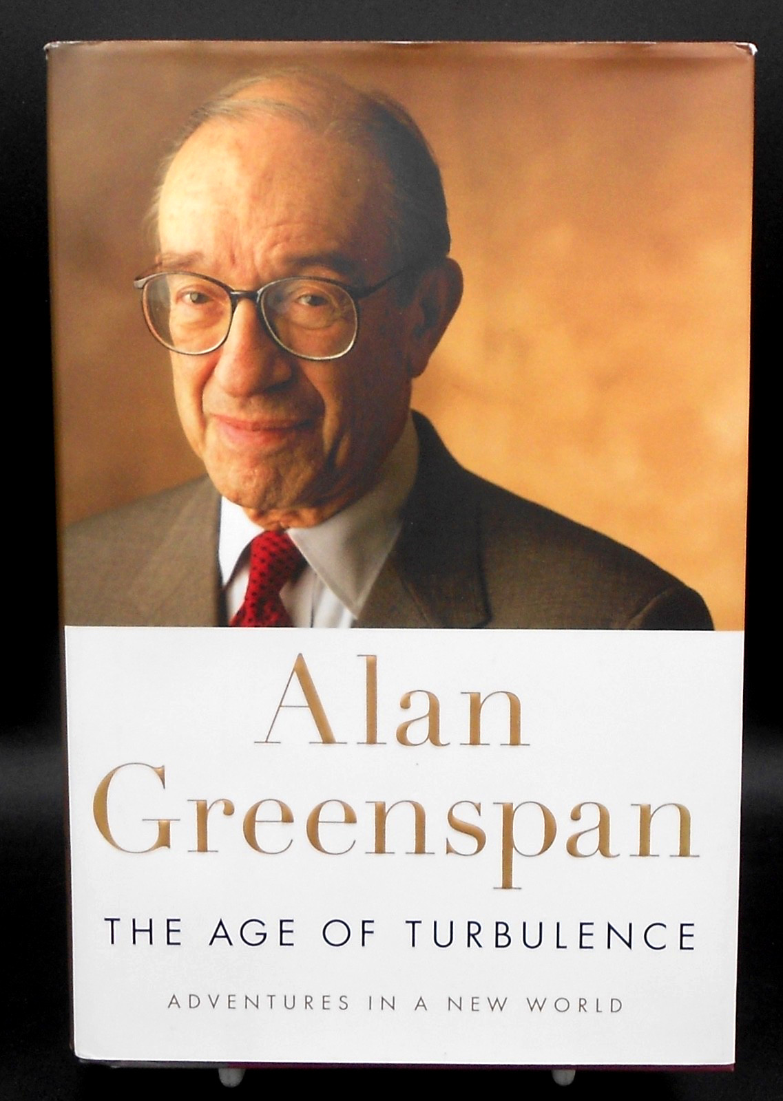 THE AGE OF TURBULENCE by ALAN GREENSPAN 2007, SIGNED HARD COVER/DJ VERY GOOD