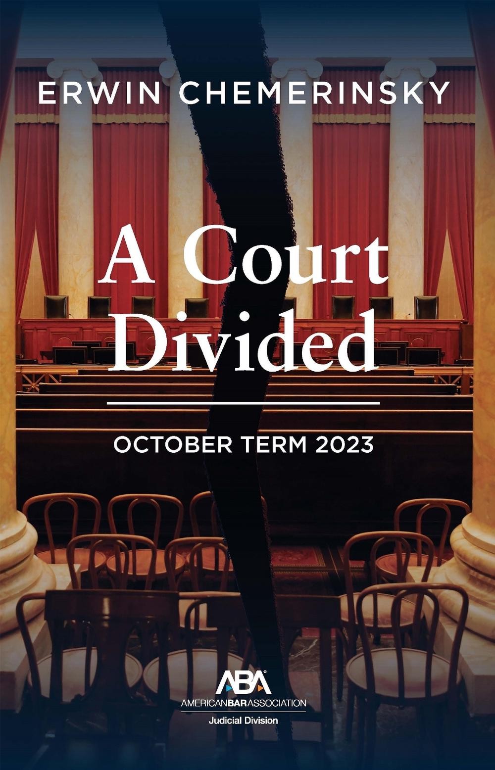 A Court Divided: October Term 2023 by Erwin Chemerinsky Paperback Book