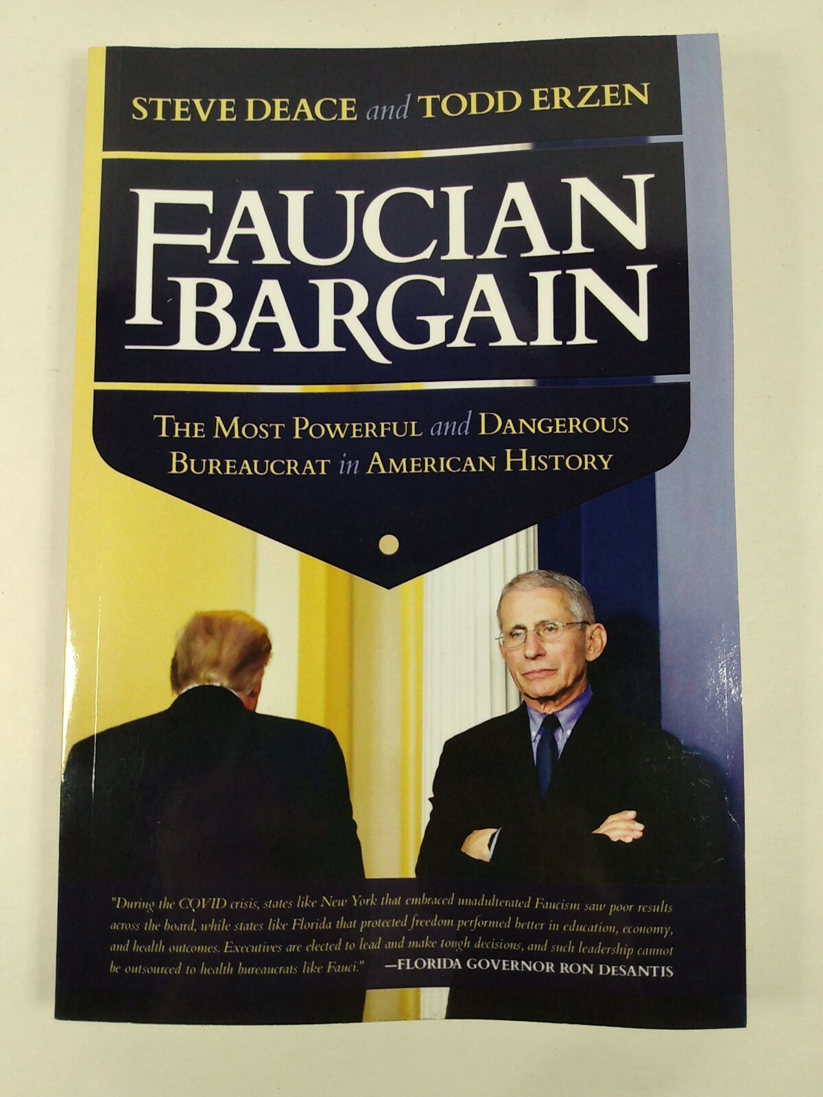 Faucian Bargain by Steve Deace Todd Erzen Paperback Book March 2021