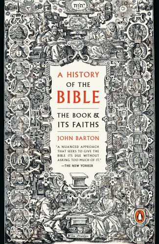 A History of the Bible: The Book and Its Faiths by John Barton (0143111205)