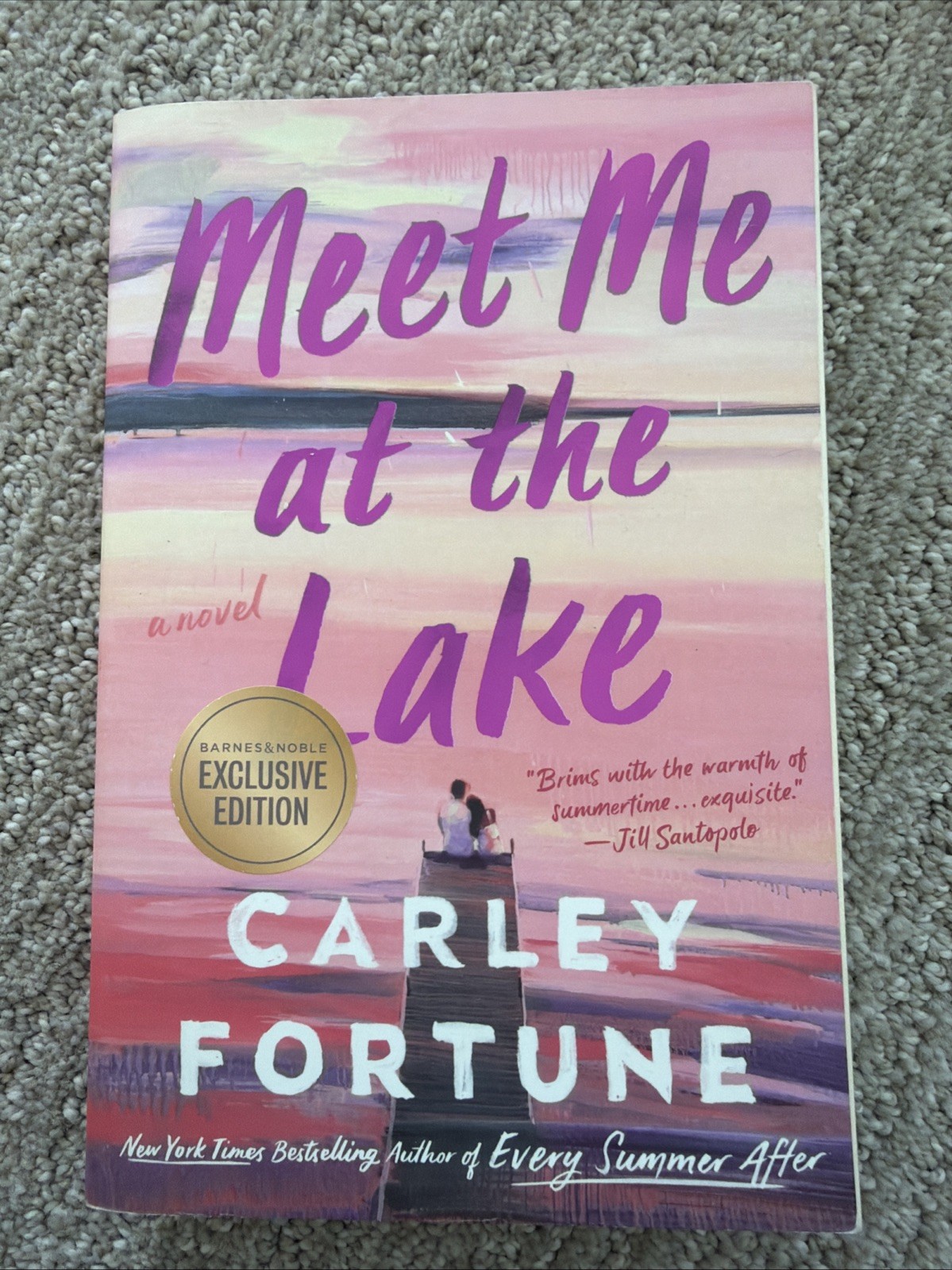 Meet Me at the Lake by Carley Fortune Trade Paperback Exclusive Edition Penguin