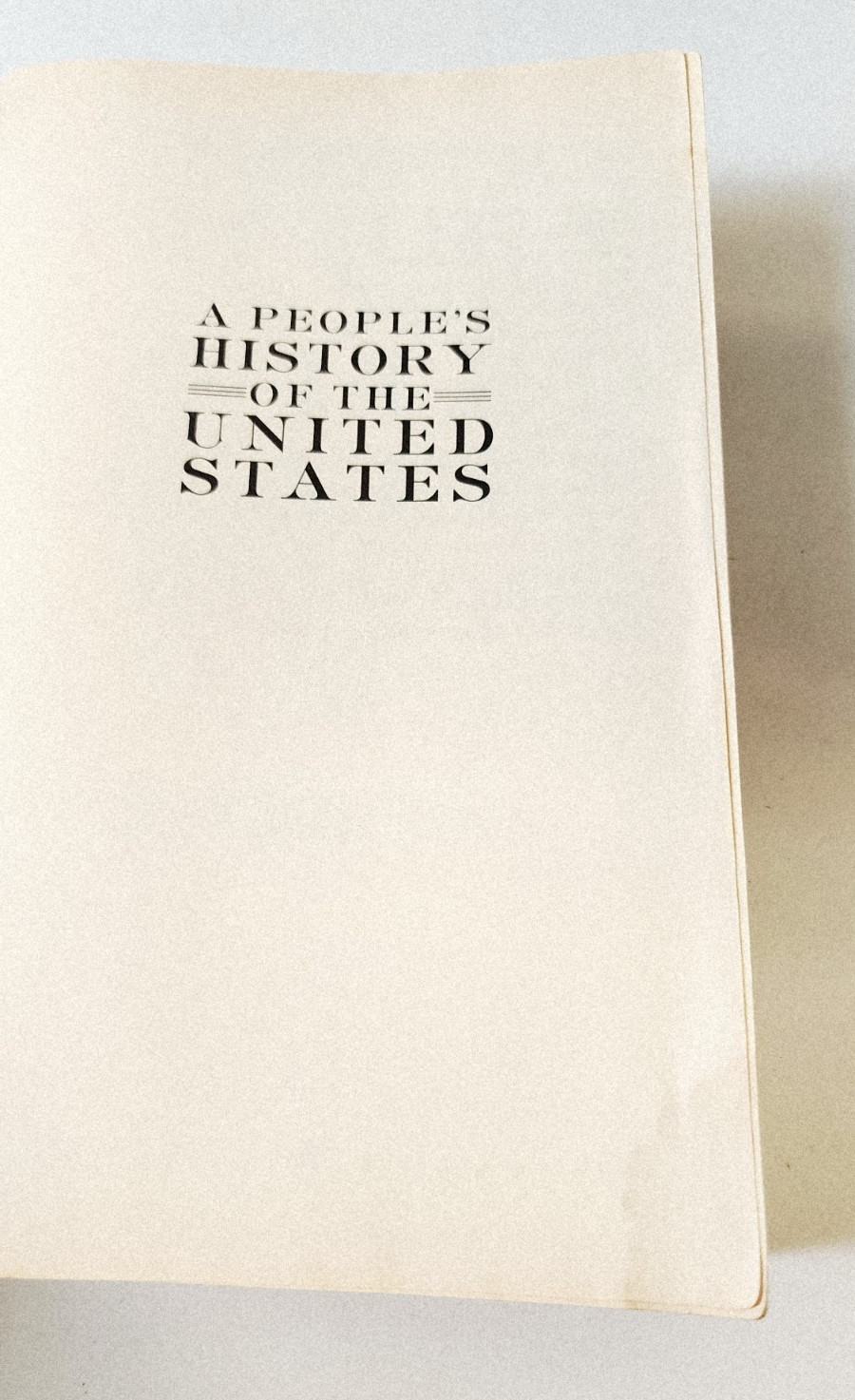 A PEOPLE&rsquo;S HISTORY OF THE UNITED STATES By Howard Zinn