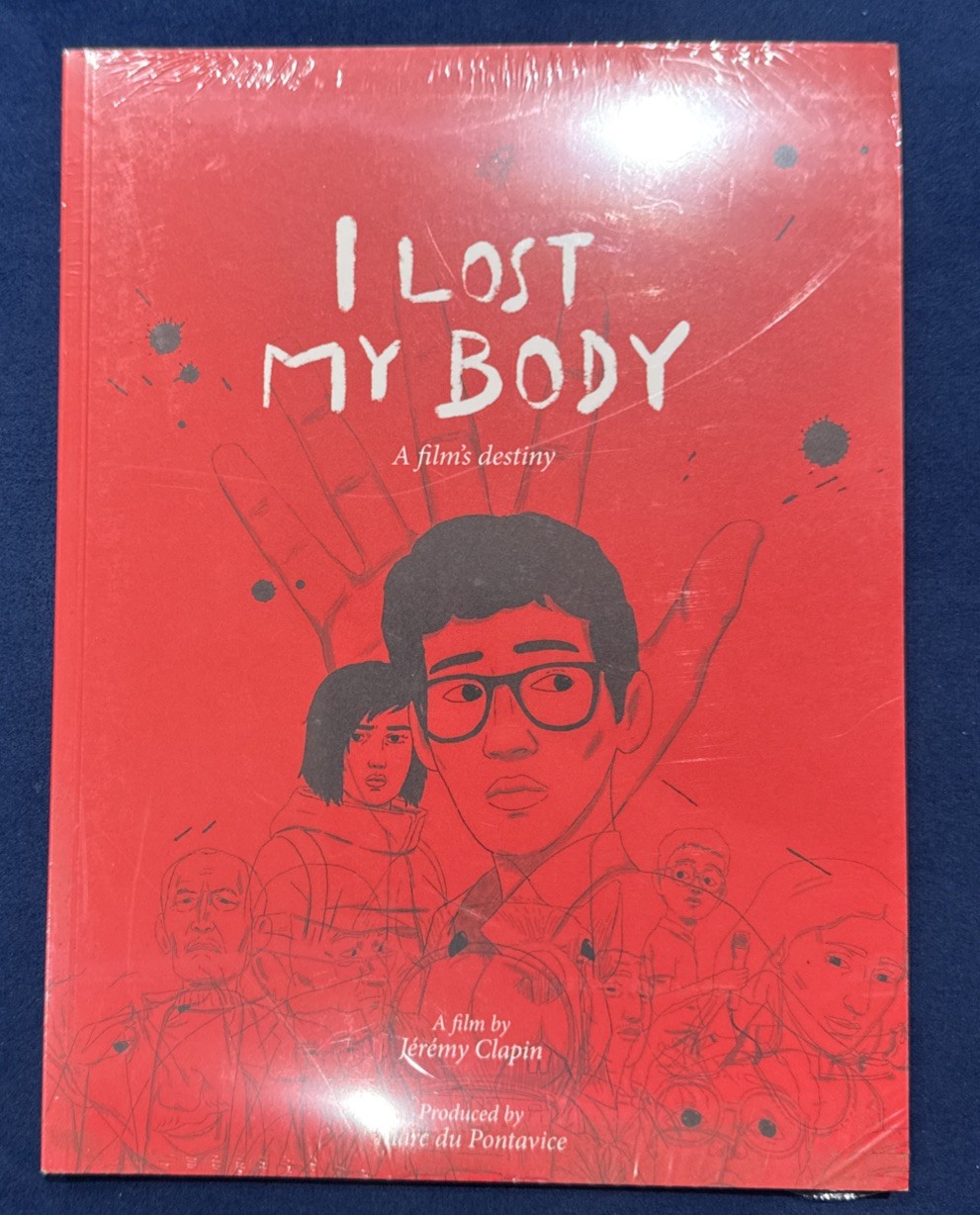 I Lost My Body: a film&rsquo;s destiny, Clapin, Jeremy, 2019 Softcover book