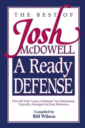 A Ready Defense The Best Of Josh Mcdowell – Paperback By McDowell, Josh – GOOD