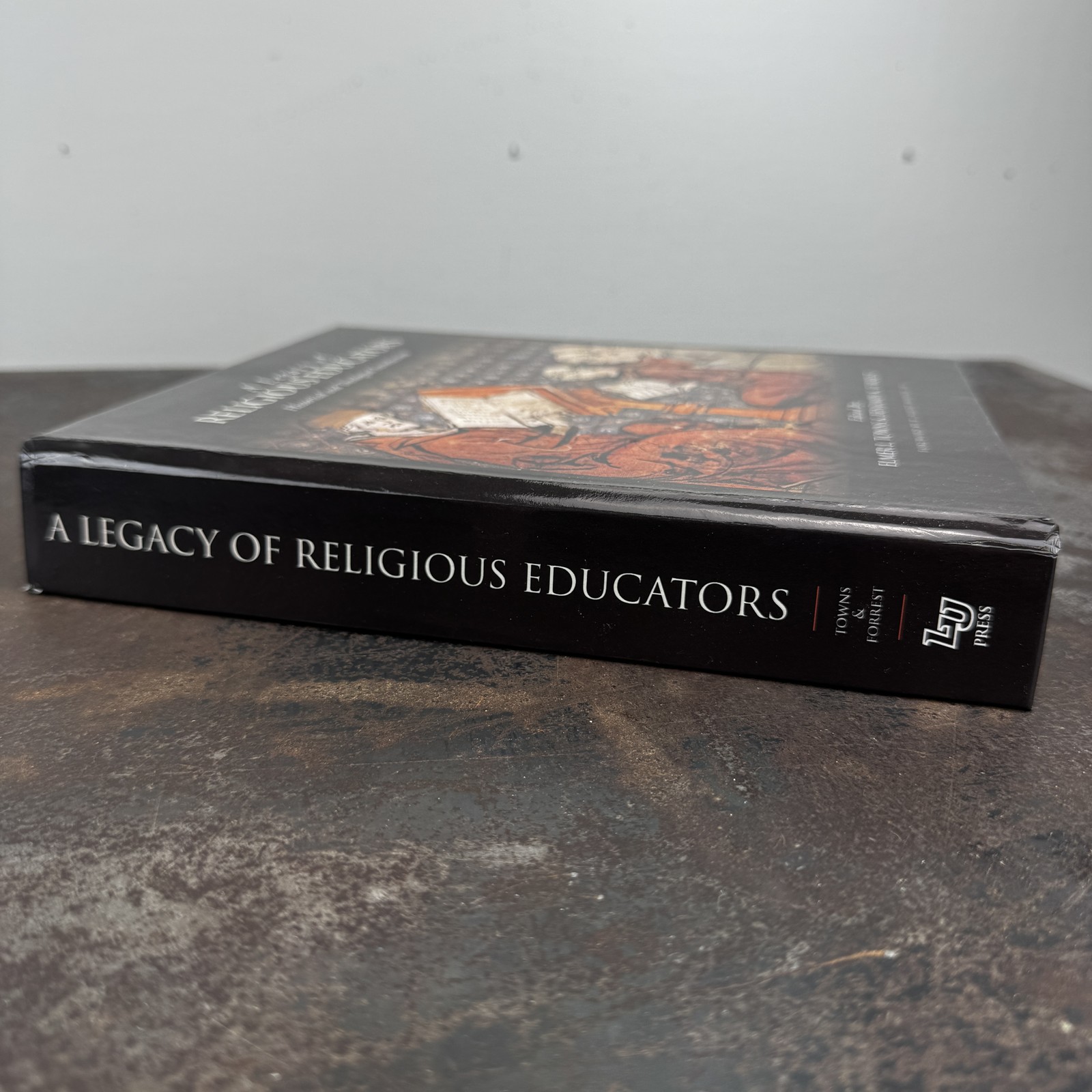 A LEGACY OF RELIGIOUS EDUCATORS Elmer L Towns – Theology – Hardcover