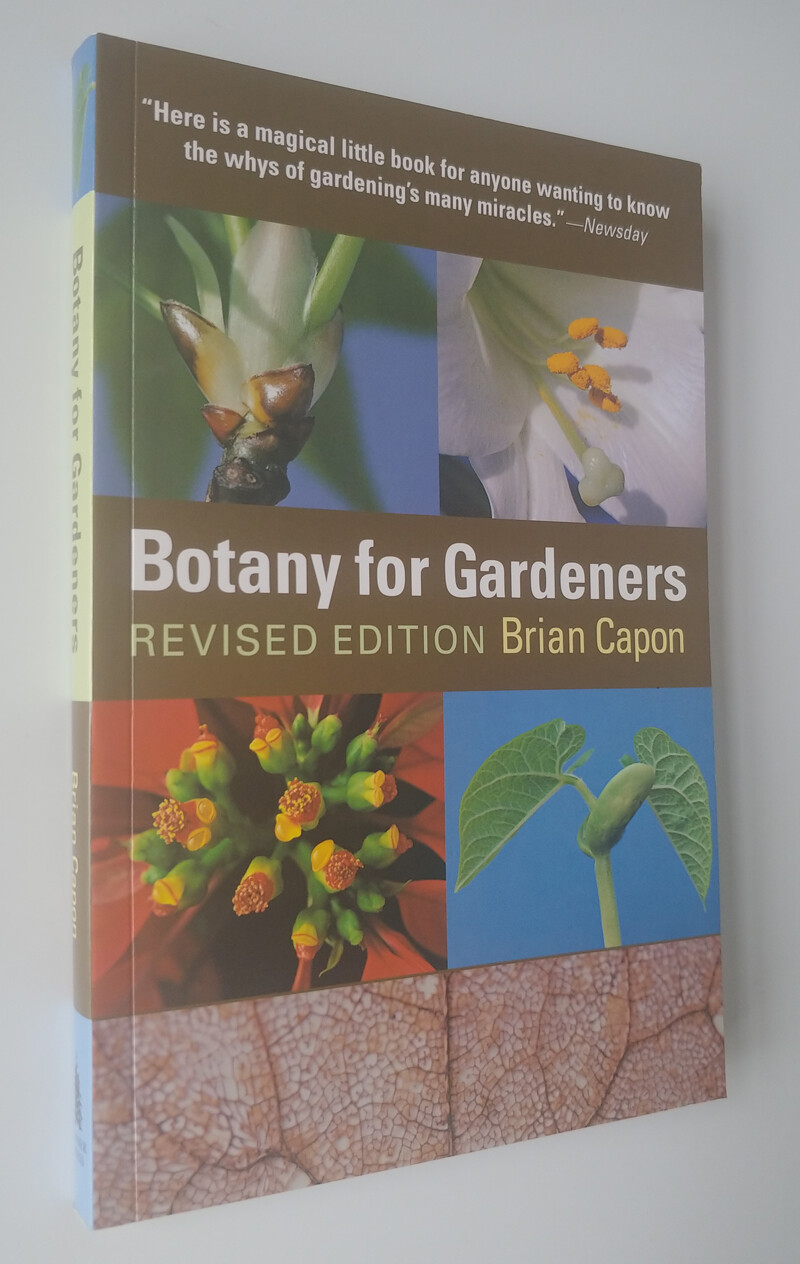 Botany for Gardeners by Brian Capon (2009, Trade Paperback, Revised edition)