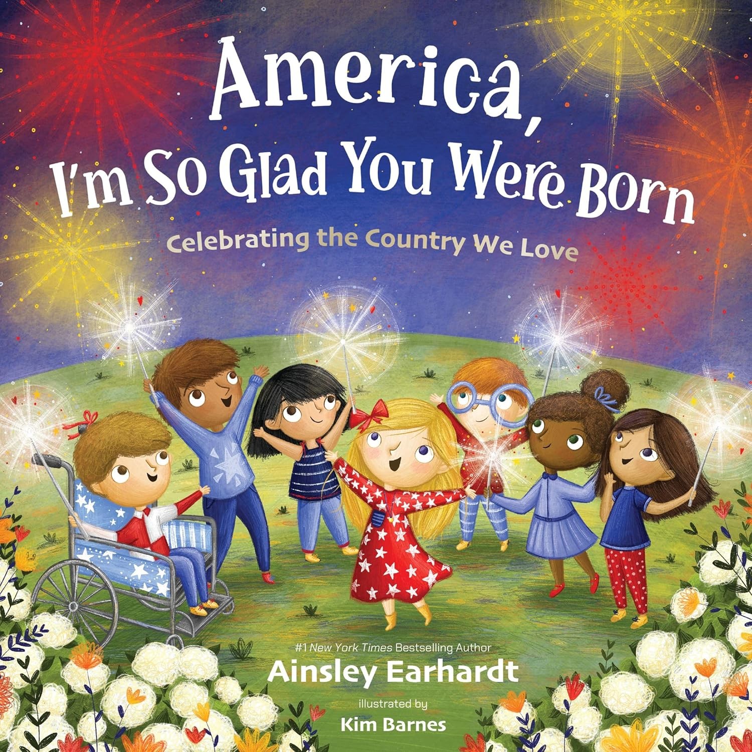 America, I&rsquo;m So Glad You Were Born: Celebrating the Country We Love Hardcover