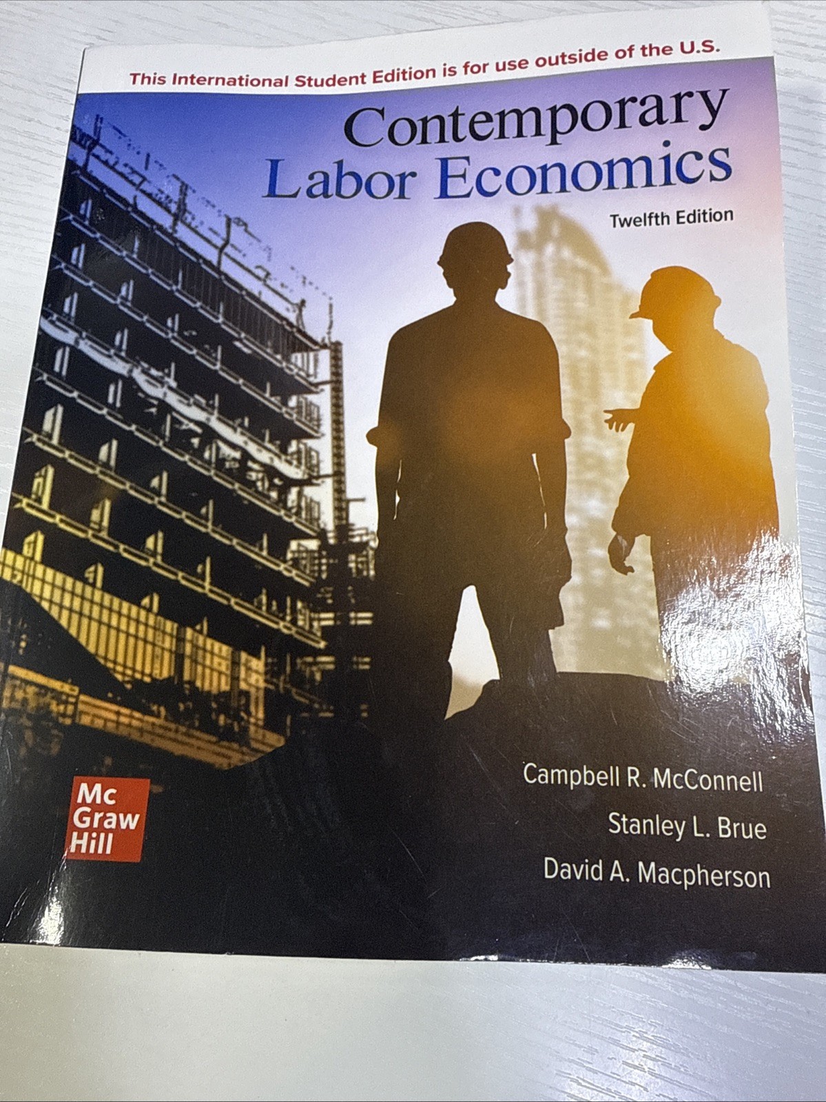 ISE Contemporary Labor Economics by McConnell, Campbell [Paperback]