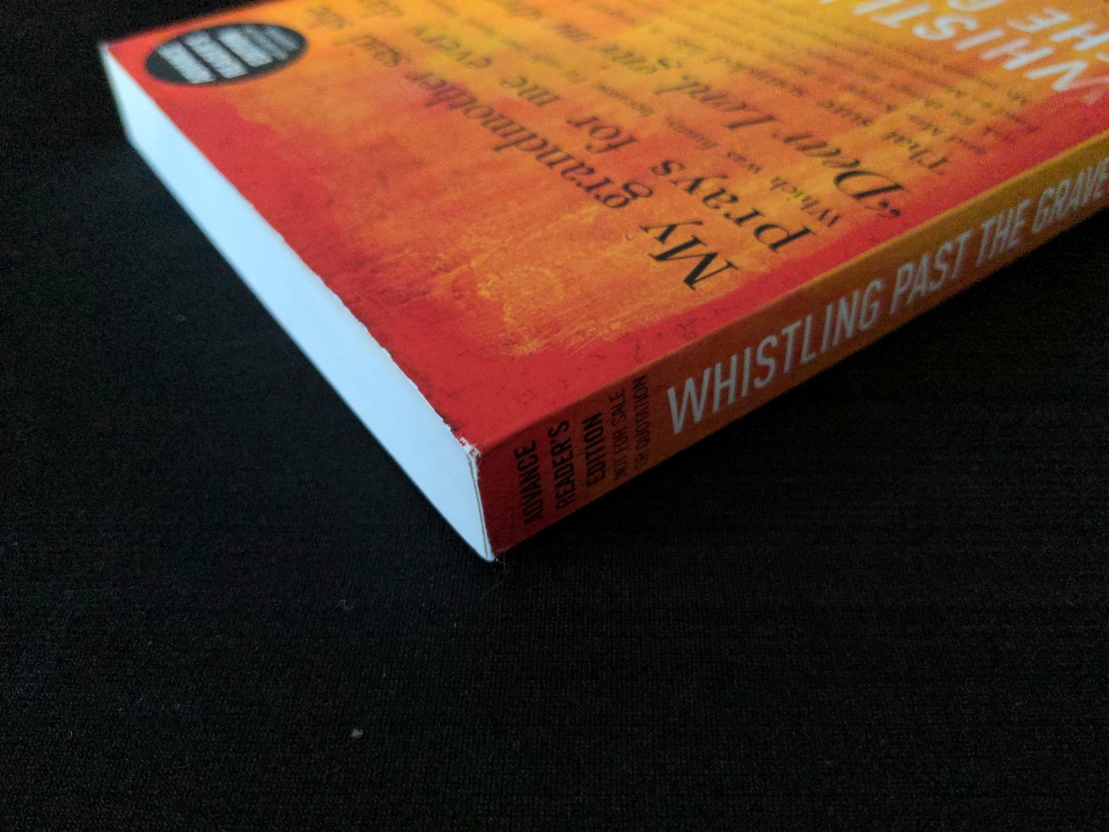 Uncorrected Proof – Whistling Past the Graveyard by Susan Crandall 2013 PB ARC
