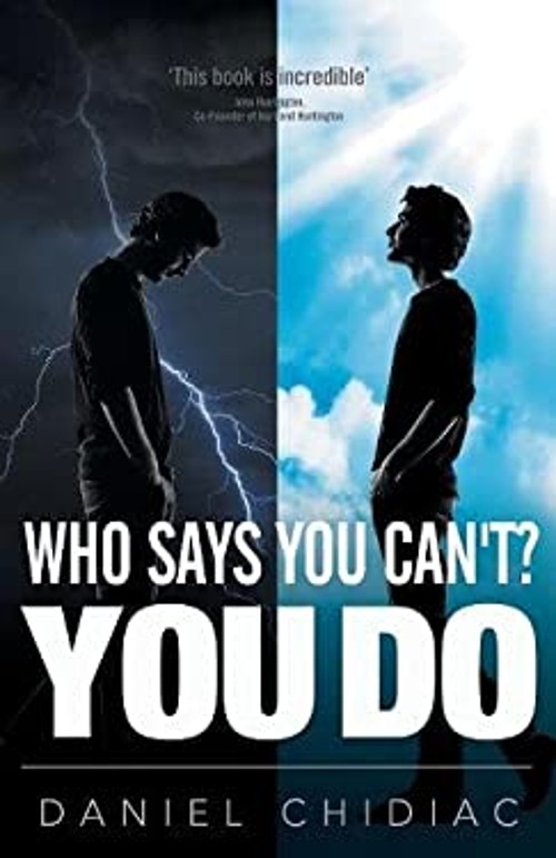 Who Says You Can&rsquo;t? You Do Paperback Daniel George Chidiac